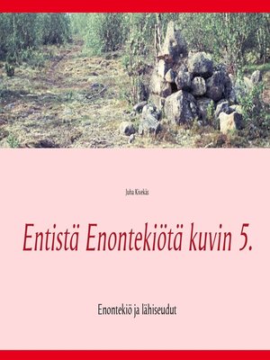 cover image of Entistä Enontekiötä kuvin 5.